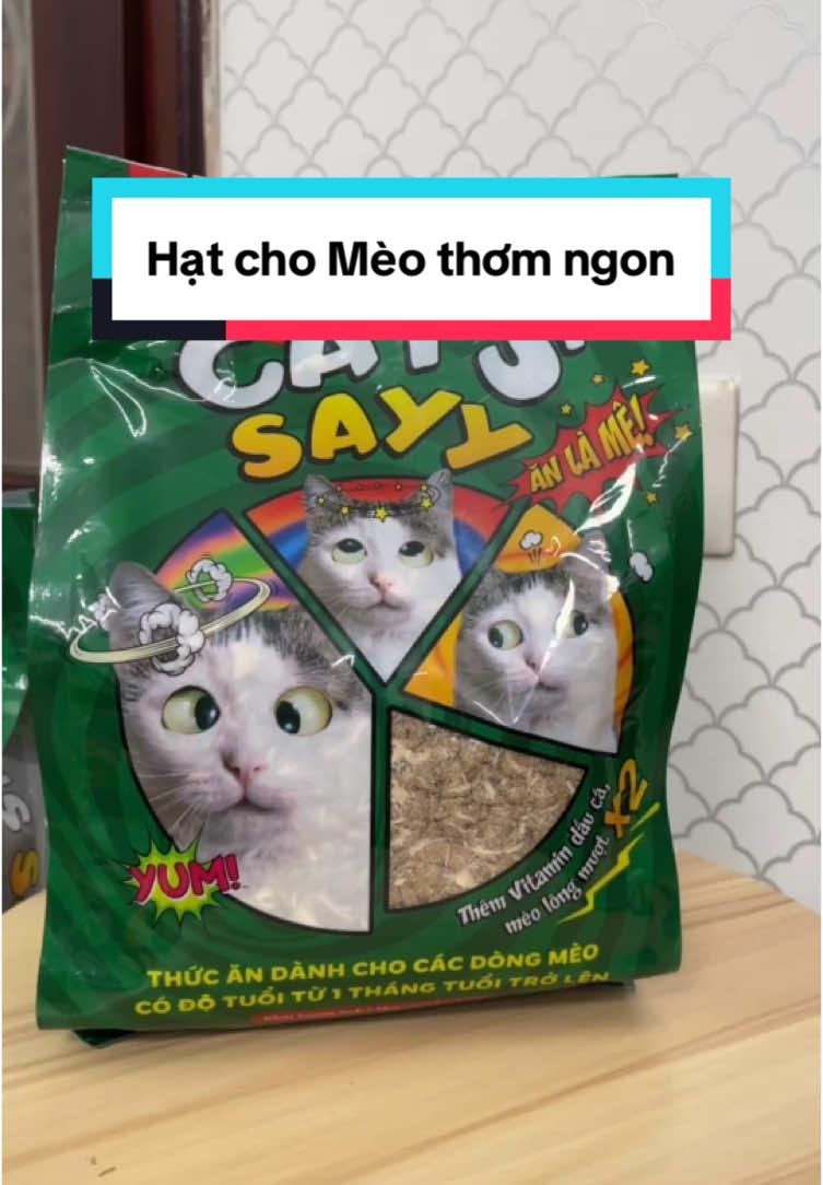 Có cho tiền cũng không mua hạt này cho Mèo đâu… #hatchomeo #petshop #meocute #xuhuong 