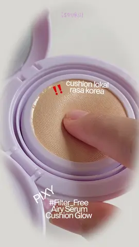cushion lokal ter-gokiel, walaupun glowy finish tapi tetep nge-set 🤯 paham sih kenapa ini jadi cushion lokal rasa korea 🤫🖐🏻 🥚@PIXY Cosmetics Official #Filter_Free Airy Serum Cushion Glow  - N23 Light Beige #pixy #cushion #rekomendasicushion #cushionrecommendation #cushionmurah 