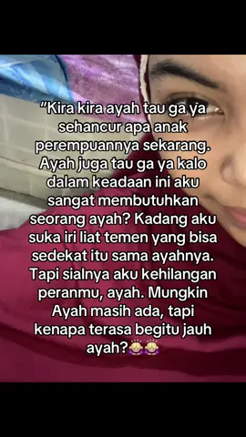 🥹#fypp #fypage #xybca #katakata #galaubrutal #anak #orangtua 