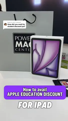 Replying to @cole For everyone asking, here’s how I availed Apple Education Discount at Power Mac Center for my Ipad 💜#powermac #powermaccenter #apple #ipad #appleeducation #appleeducationdiscount #ipadair #ipadair6 #ipadcutie #powermacphilippines #ipad10thgen #ipadpro #educationdiscount #tablet 