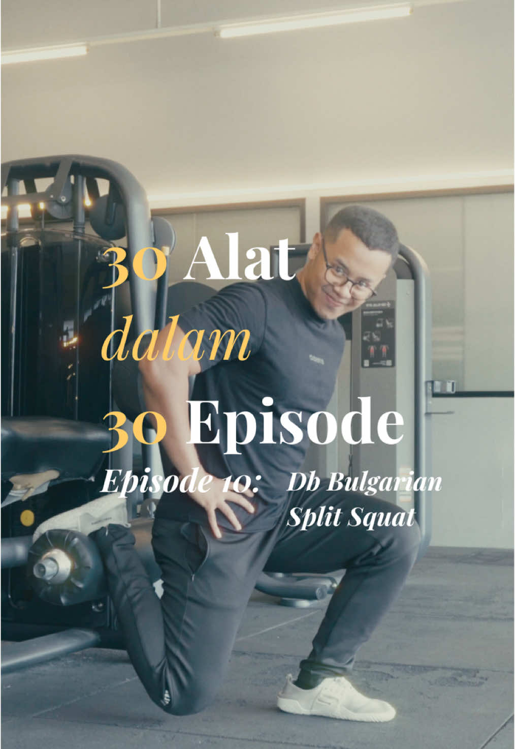 EPISODE 10: DB BULGARIAN SPLIT SQUAT 😵 nah, kemaren banyak yang rekues  “bang tutor BSS dong” gasss 🤝 percaya deh ini gerakan pedesss tapi nagih banget. karena benefitnya.. sejibun 👌 next, pilih mau Chest atau Back nih? vote cussss 👇 #foryou #foryoupage #fyp #Fitness #gym #tips #aesthetic #colorgrading #30alatdalam30episode 