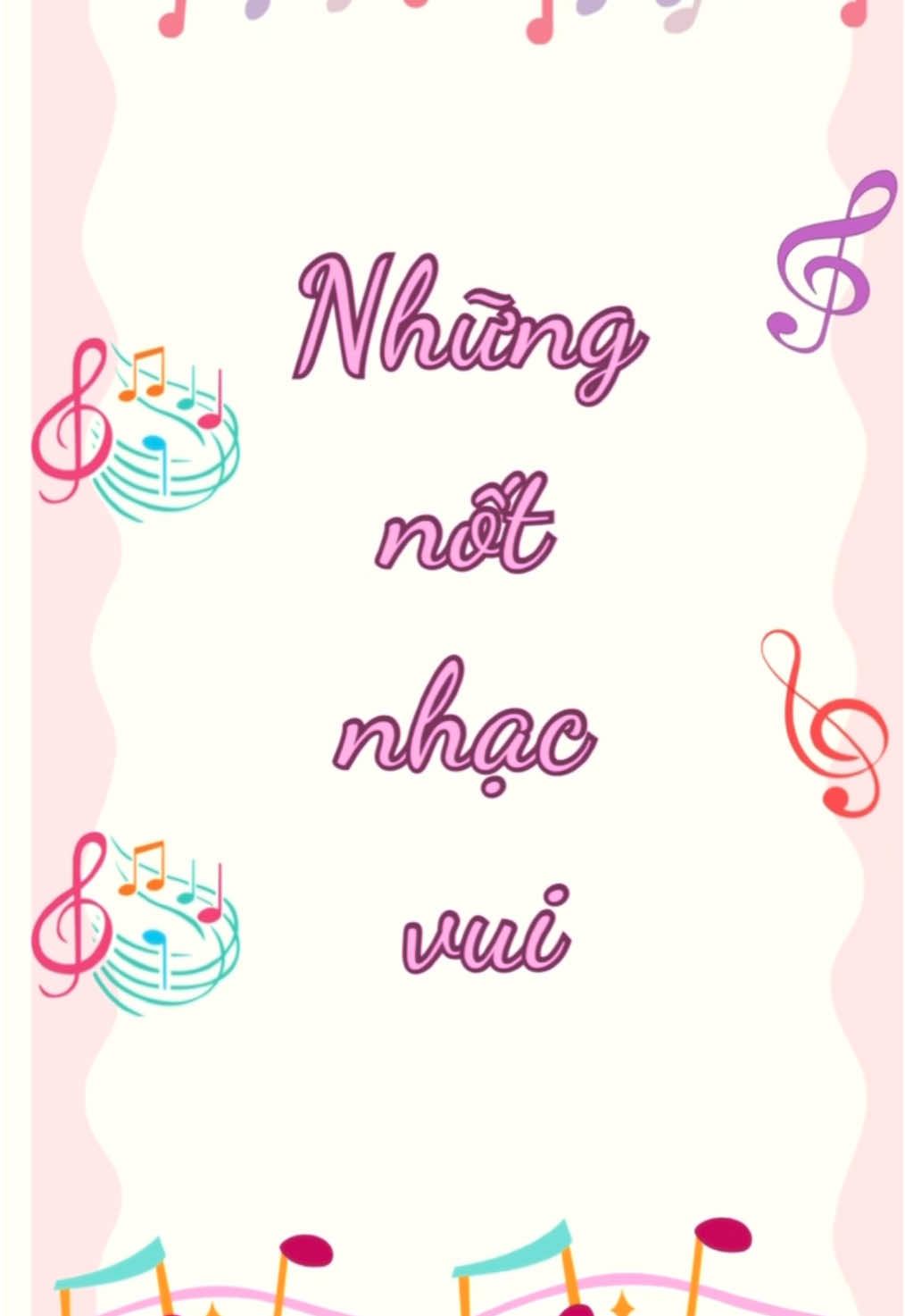 Những nốt nhạc vui 🎼🎶🎵 #ByCôHuỳnhƠi!