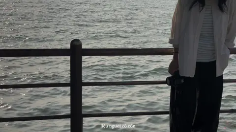 “liệu người có còn ở đây với tôi thật lâu,…” #fypシ #vungtau 