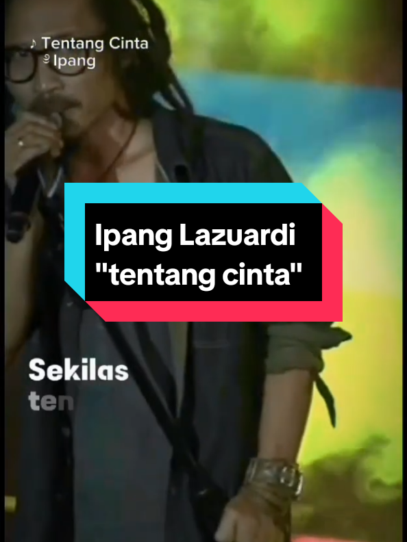Membalas @cancan88cantika Lunas ya booos  Ipang Lazuardi - Tentang Cinta  #fyp #ipanglazuardi #tentangcinta #music #video #liriklagu #fypage 