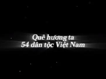 bạn thuộc dân tộc gì? #🇻🇳 #vietnamese #VietNam #54dantocvietnam #54dantoc #vietnam #54dan 