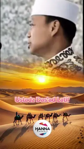 Ceramah Singkat Ustad Das'ad Latif  #kajianislam #religi #dakwah #ustaddasadlatif  #muhasabah #tausiah #fyf #kajian #reminder #ngaji #belajar #fyp#capcut#lucu
