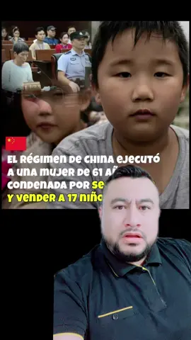 #mujer en #china condena a muerte por robar y vender nińos #fyf #parati 