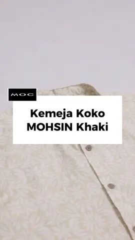 Kenyamanan sempurna dan desain yang modern, kemeja koko MOHSIN bisa jadi koleksi koko yang bagus untuk kamu😊 Check out keranjang kuning yaa🛒 #moc #mocindonesia #MOCRayainStyle #ramadhanekstraseru #Ramadan #ramadan2025 #ramadanekstraseru #RamadanDiTikTok #JelajahRamadan #koko #kemejakoko #kokopria #bajukoko 