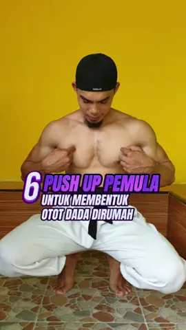 Variasi Push Up Pemula untuk melatih otot dada dirumah #muslimworkout #homeworkout #workoutroutine #JelajahRamadan #fyp #viralvideo 