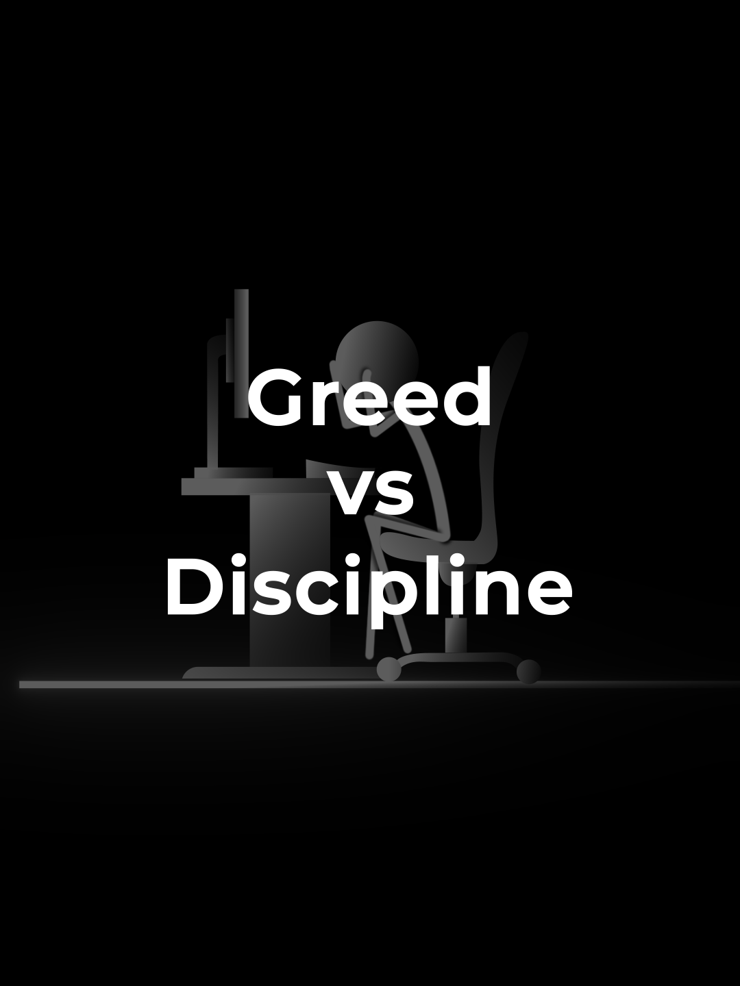 Why traders who are greedy end up failing...