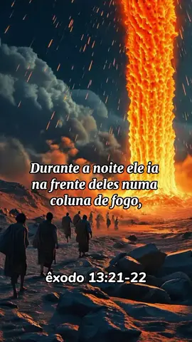 Durante a noite ele ia na frente deles numa coluna de fogo, para iluminar o caminho, a fim de que pudessem andar de dia e de noite. êxodo 13:21-22 #moises #moisesylos10mandamientos #exodo #biblia #hebreus #colunadefogo #deserto #israelitas #Deus #milagres 