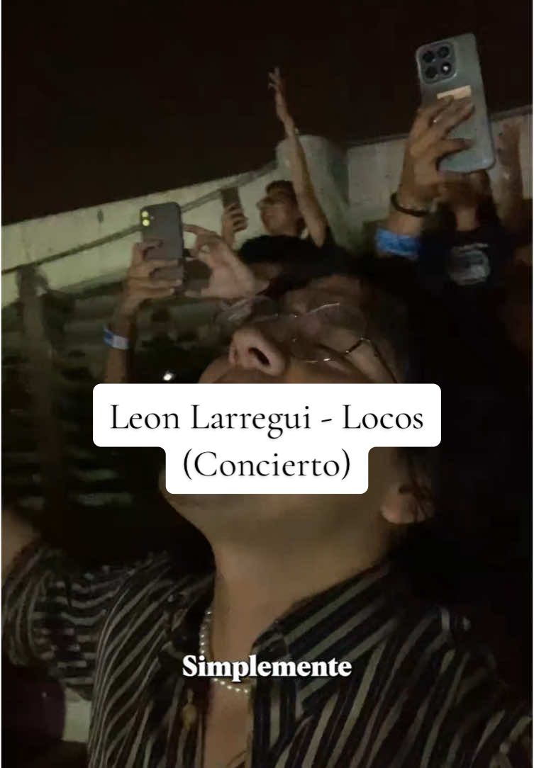 La mejor canción del mundo. Los conciertos de Leon Larregui son magia pura. Leon Larregui - Locos (Lima Perú 2024) #leonlarregui #locosleonlarregui #conciertoleonlarregui #reaccion 