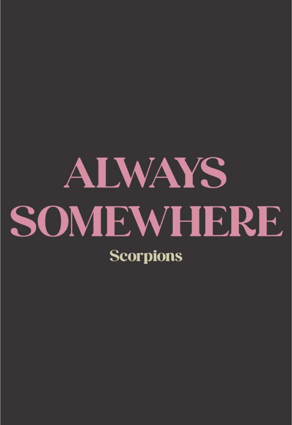 Forever hunting this song! #lyrics #radilyrcs #foryou #alwayssomewhere #scorpions 