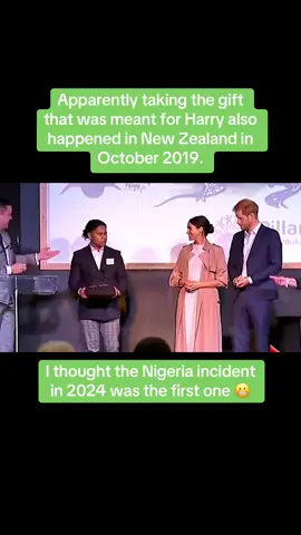 Apparently taking the gift that was meant for Harry also happened in New Zealand in October 2019. I thought the Nigeria incident in 2024 was the first one 😬 #MeghanMarkleExposed #MeghanMarkleIsANarcissist 