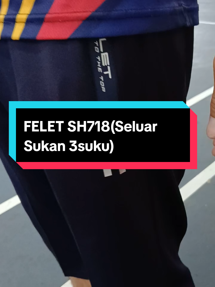 FELET SH718 Knees Covering 3QUARTER Sports and Casual Pants #seluarsukan #seluar3suku #seluarsukanmurah #tutupaurat    #badminton #badmintonplayer #feletbadminton #felet #badmintontiktok #ditaja 