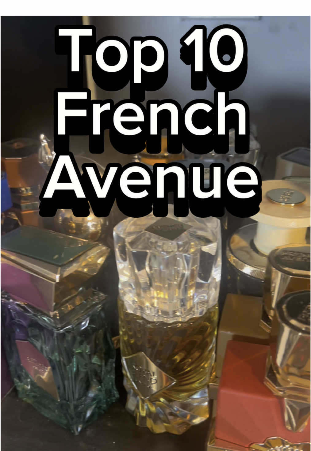 Top 10 French Avenue Fragrances 