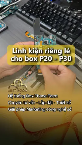 Phụ kiện riêng lẻ cho boxphone P20 - P30 cho anh em cần đây ạ #linhkienboxphone #boxphone #boxphonefarm #phonefarm #mmo #tiktokviral #bestmoon 