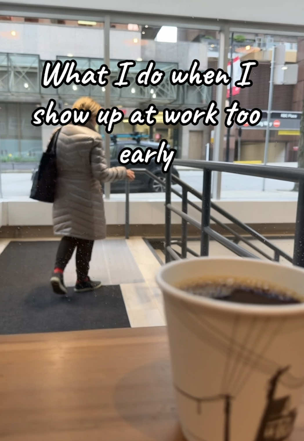 Showing up too early #walktheworld365 #see2believe365 #canada_life🇨🇦 #fyp #fypage #fypシ #tiktokusa #tiktokusa #canada🇨🇦 #coffee 