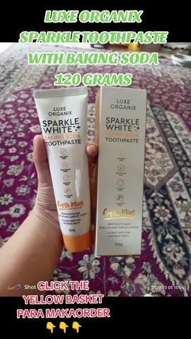 LUXE ORGANIX SPARKLE WHITENING TOOTHPASTE WITH BAKING SODA 120 GRAMS KAYA CLICK THE YELLOW BASKET PARA MAKAORDER#sparkletoothpaste #luxeorganix #luxeorganixph #whitening #WHITENING #toothpaste #TOOTHPASTE #sparkle #SPARKLE #sparkles #whiteningtoothpaste #bakingsoda #BAKINGSODA #viral_video #viral #viralvideo #viraltiktok #trendingvideo #trending #virall 