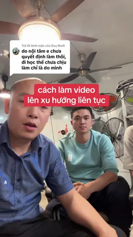Trả lời @Duy Muối 5 cách làm khi có video lên xu hướng để kênh tiktok được ăn đề xuất vai đồ liên tục
