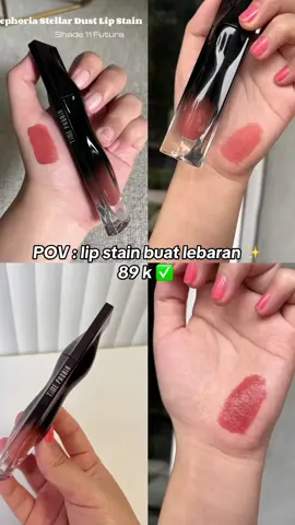 Pov : Lip stain buat lebaran ✨🫶🏼 shadenya cantik, stainnya okeehhhh 👌🏼 Time Phoria stellar dust lip stain shade futura yaa.. catet! Hihiii.. mumpung harga ambyarrr & restock mending CO #timephorialipstain #timephoria #lipstain #swatches 