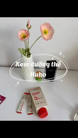 Kem dưỡng body #xh #chamsoccothe #goclamdep #huko 