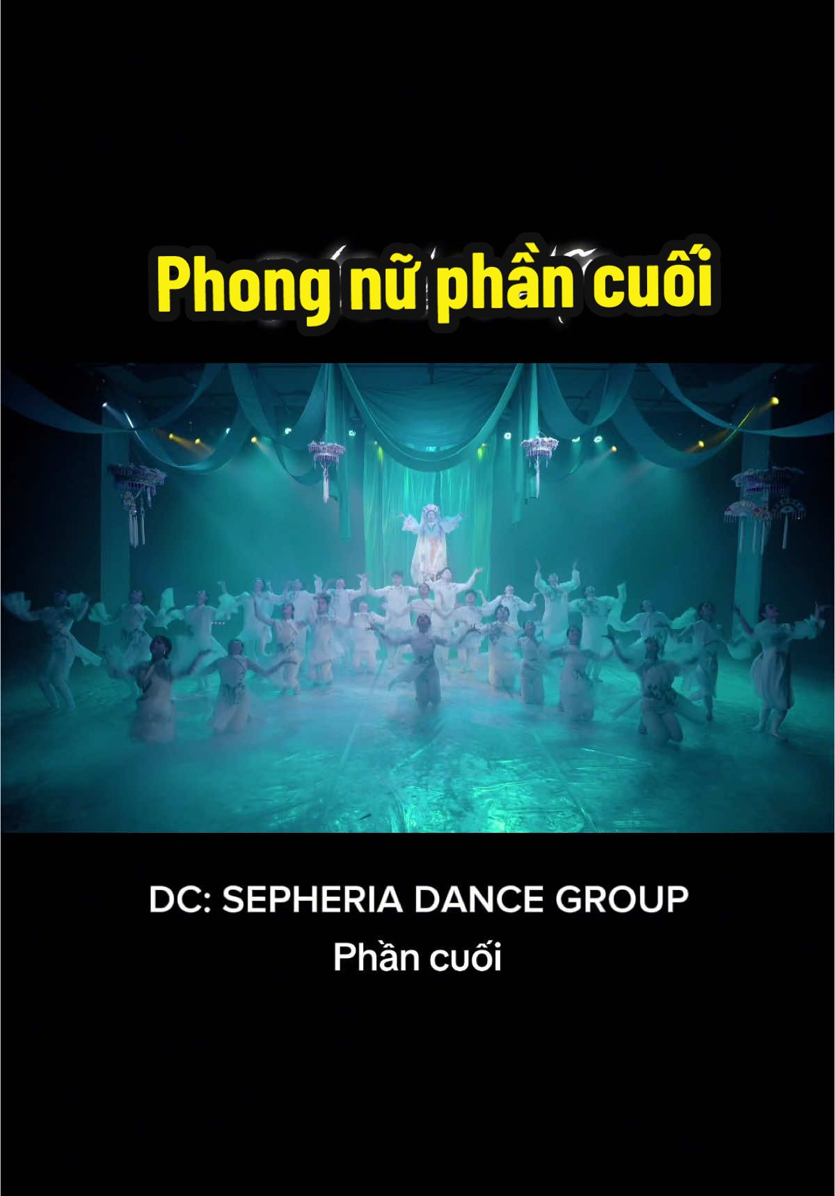 Phần 4. Sepheria luôn cố gắng chỉn chu, sáng tạo trong mỗi dự án nghệ thuật mà nhóm thực hiện. Mong chị @Kieu Anh Nguyen xem được ạ ❤️ #canuongkieuanh #kieuanh #phongnu #chidepdapgioresong #sepheriadancegroup 