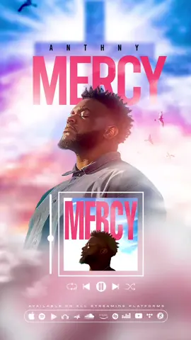 📀New Music Motion flyers📀 Anthny - MERCY 🎧 - - - - #worshippers #cursebreakers #revivalists  #gospelmusic #gospelartist #fyp #nigeriagospel #designgraphic #motiondesign  