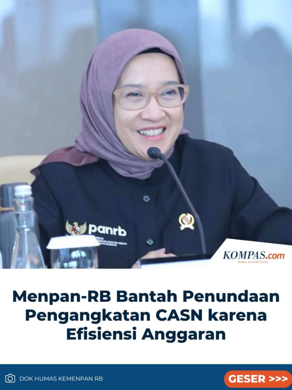 Menteri Pendayagunaan Aparatur Negara dan Reformasi Birokrasi (Menpan-RB) Rini Widyantini membantah, pengangkatan calon aparatur sipil negara (CASN) ditunda karena efisiensi anggaran. 