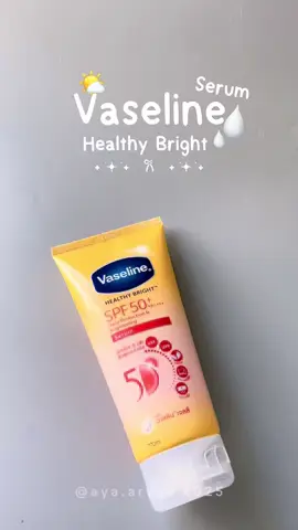 เซรั่มกันแดดยืนหนึ่ง Vaseline ปกป้องผิว 5 มิติ แถมมีทริปเปิ้ลวิตามินช่วยให้ผิวกระจ่างใส 🌤️🧴💭 #วาสลีนกันแดด #วาสลีน #วาสลีนกันแดดspf50 #vaseline #vaselinehealtybright #serumvaseline #รีวิวบิวตี้ #ถูกและดีมีอยู่จริง #ถูกและดี #fyp #fypp #เปิดการมองเห็น #ดูแลตัวเอง #อาย่ารีวิว #ayaaryya