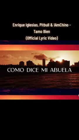 @Enrique Iglesias, @Pitbull, @IAMCHINO #Tamo #Bien #Fyp #Viral #Official #Lyric #Video #New #Song #2025 #Foryoupage #YouTube #Spotify #Tik #Tok #De #La #Buena #Música #Foryou #My #Music #Para #Ti 💿🎶🎙️🎧😘❤️🥰 