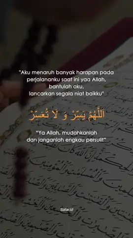 Aku berharap, ya Allah, lancarkan semua niat baikku. #StatusWA!! #doaharian #kutipanayat