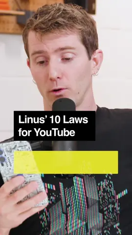 @Linus Tech Tips 10 laws of YouTube