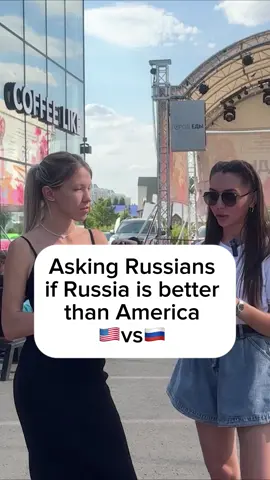 Asking Russians if Russia is better than America