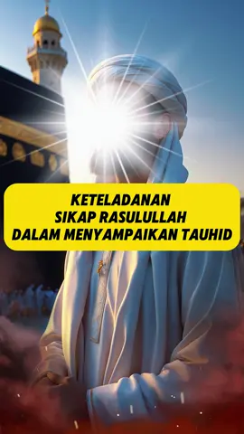 Keteladanan Sikap Rasulullah dalam Menyampaikan Tauhid --- Produsen meja kantor custom dan furniture berkualitas di Jabodetabek TikTok : @dizar.furniture WA : 085717022236 --- #kisahislami #kisahislam #ceritaislami #fypdong #fyp