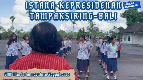 Kunjungan Siswa SMP Maria Immaculata ke Istana Kepresidenan Tampaksiring-Bali #smp #maria #immaculata #marsudirini #yogyakarta #sekolahpenggerak #bali #istanatampaksiring #fyp 