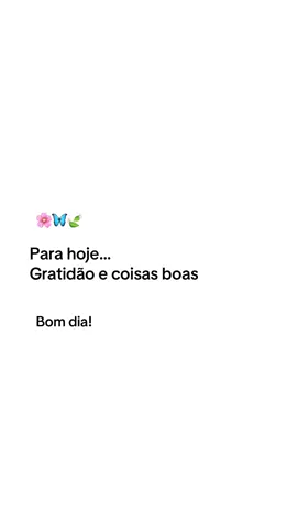 🌸🦋🍃#sexta #maisumdia #bomdiaaa 