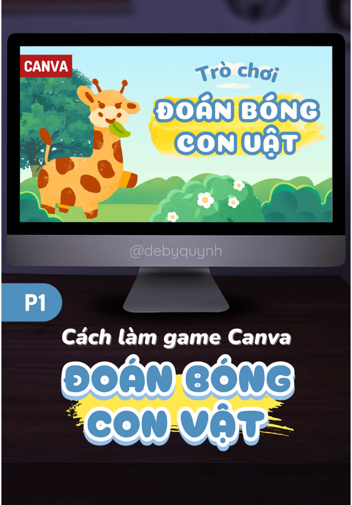 Cách làm trò chơi Đoán bóng con vật trên Canva cho trẻ mầm non 🥰 #game #canva #gamecanva #canvatutorial #trochoi #canvatips #xuhuong #debyquynh 