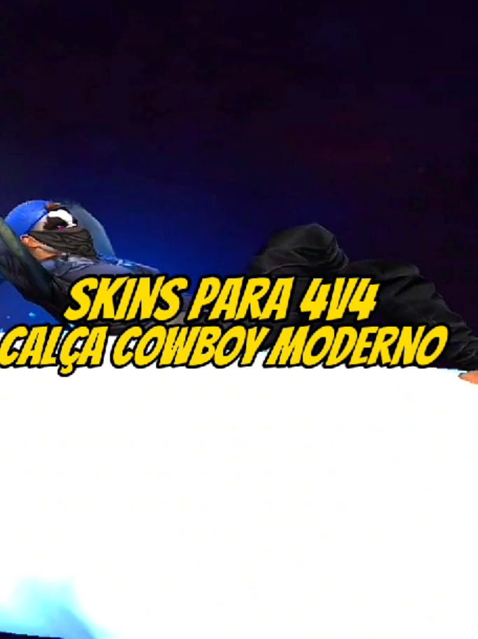 skins para 4v4 calça cowboy moderno 😈 #ffskins #skinsff #melhorescombinaçõesff #combinaçoesff #freefire #fayou #viral #fy