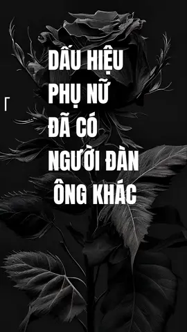 Dấu hiệu người phụ nữ đã có người khác... #suyngam #tamtrang #tinhyeu #cuocsong 