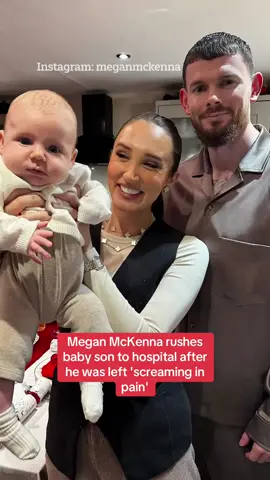 Megan McKenna rushes baby son to hospital after he was left 'screaming in pain' #meganmckenna #oliverburke 