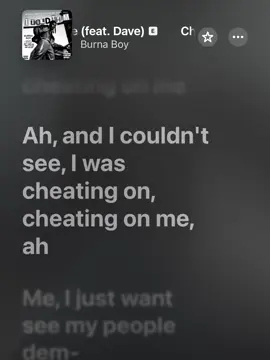 @Burna Boy #cheatonme #burnaboy #burnaboyofficial #burna #dave #song #applemusic #burnaboytiktok #burnaboyfans #musica #for #trendingsound #trendingsong #fyp #goviral #lyrice #lyrcsmusic #afrobeats #nigeriantiktok🇳🇬 