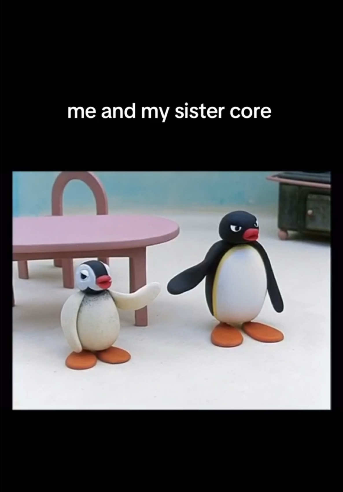 no in between #pingu #Siblings #sister #sistercore #siblingcore