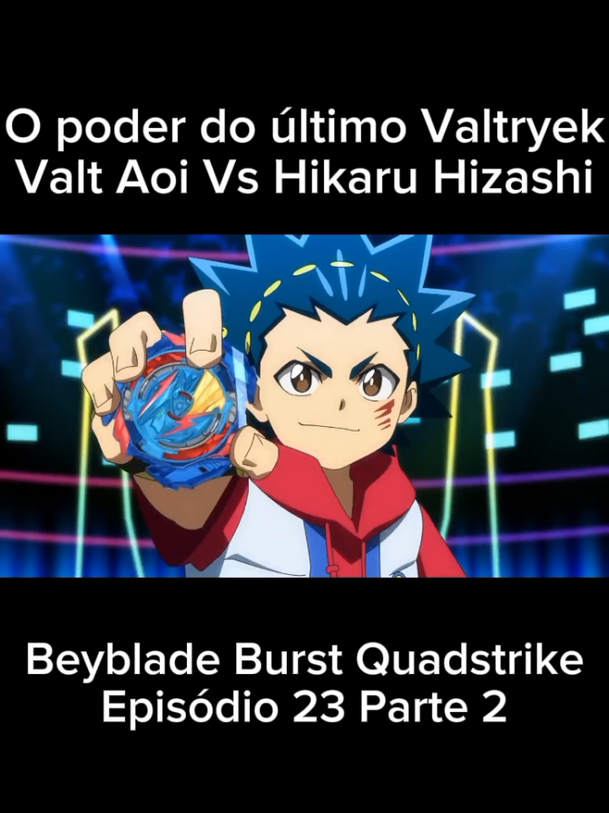 O poder do Ultimate Valtryek evoluído de Valt! | Revolução Vrun-Vrum! A Jornada de um Herói Parte 2 #beybladeburst #Anime #beybladeburstquadstrike #valtaoi #beybladeburstturbo #aigerakabane #beyblade #free #fyp #foryoupage #beybladeburstsparking #beyblademetalfusion #freedelahoya #luishirosagi #shukurenai #valtryek #battle #animefight #ufotable 