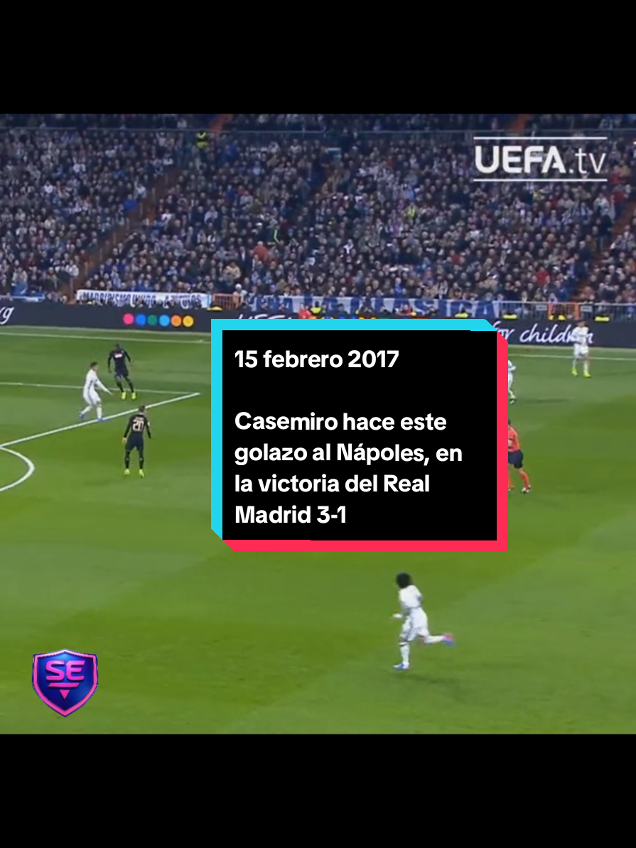 15 febrero 2017 Casemiro hace este golazo al Nápoles, en la victoria del Real Madrid 3-1 frente al club italiano en la ida de los octavos de Copa de Europa. Un servidor estaba con su padre en el fondo Sur. Han pasado 8 años