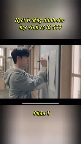 Ngôi trường dành cho học sinh có IQ300 #reviewphim 