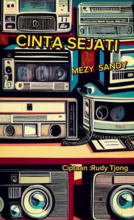 CINTA SEJATI Mezy Sandy 