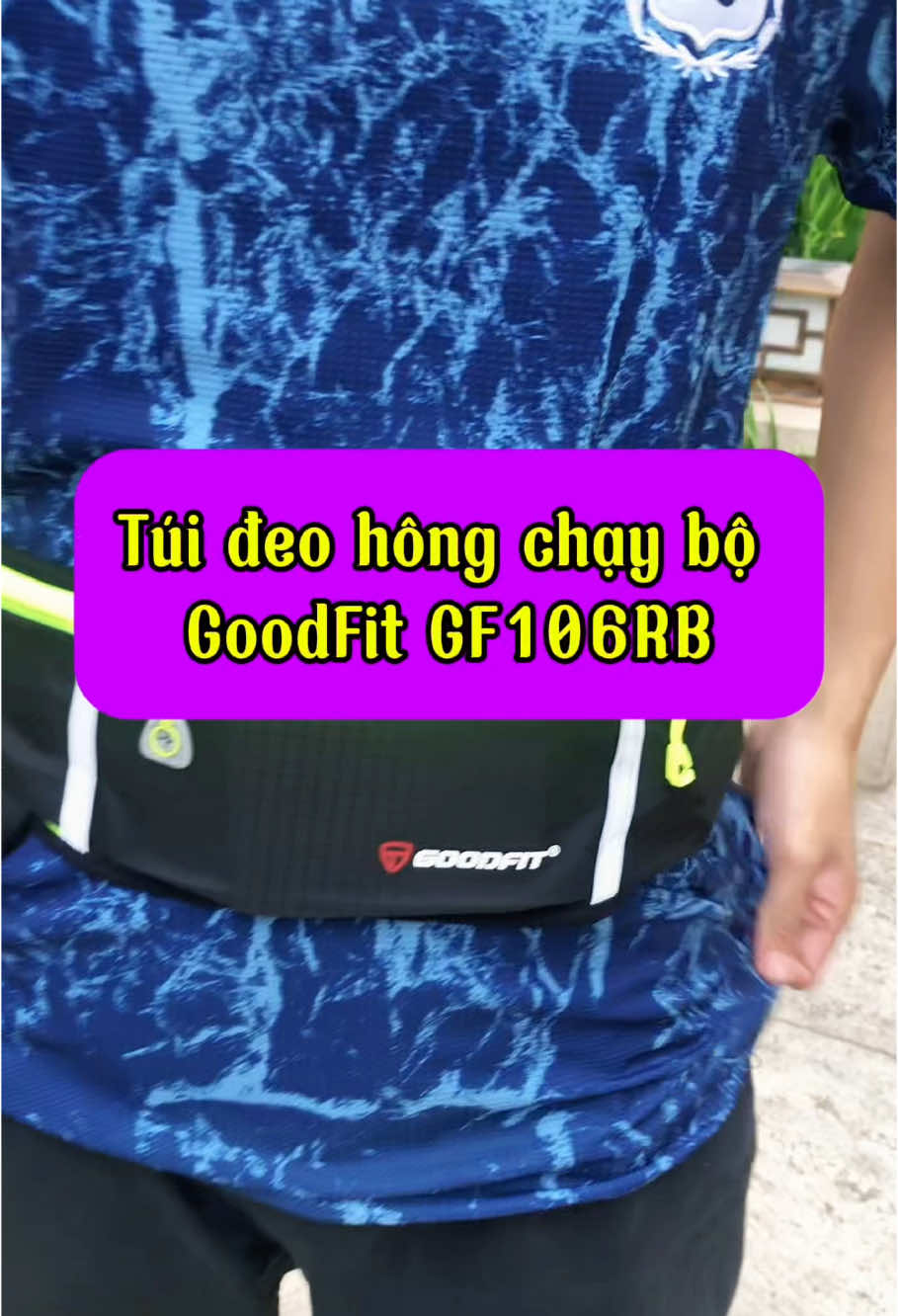 Không còn lo đồ đạc với túi chạy bộ goodfit #tuichaybo #daichaybo #goodfit #thethaomoingay #GF106RB #xuhuong 
