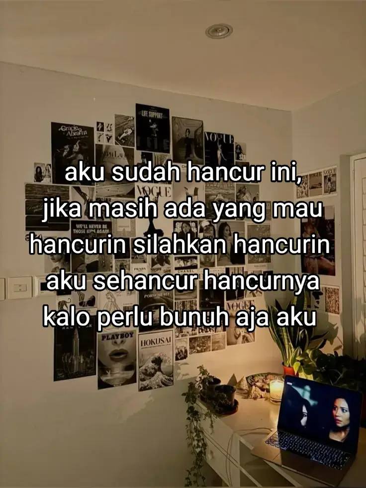 hancurin aja gapapa ko🙂 #sadvibes🥀 #galaubrutal🥀 #fypシ゚ 