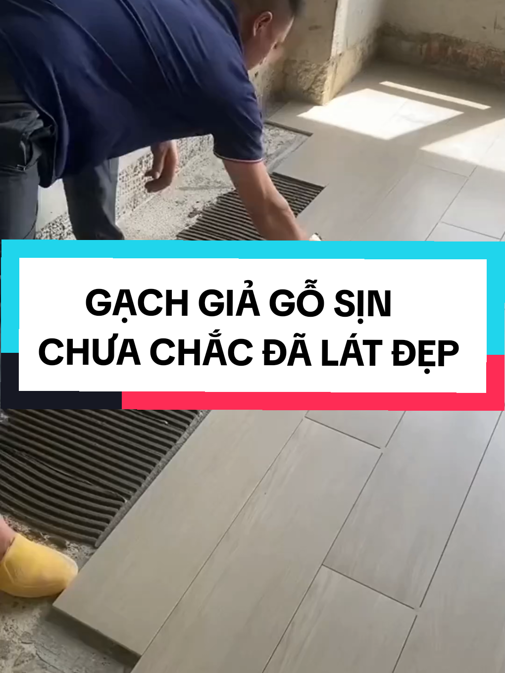 Gạch giả gỗ sịn, chưa chắc đã lát đẹp #Gạch #gạch_ốp_lát #nhadep #noithat #xaydung #LearnOnTikTok #OngTrumGachMen #xuhuong 